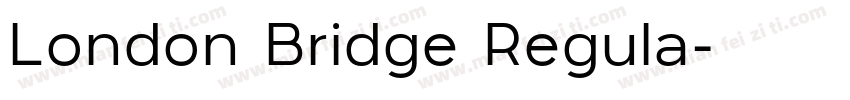 London Bridge Regula字体转换